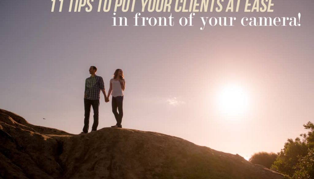 11 Tips to Make Client Comfortable in Front of Camera (1 of 1)