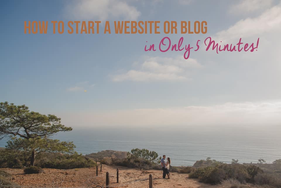 How to Start a Website or Blog in Only 5 Minutes!
