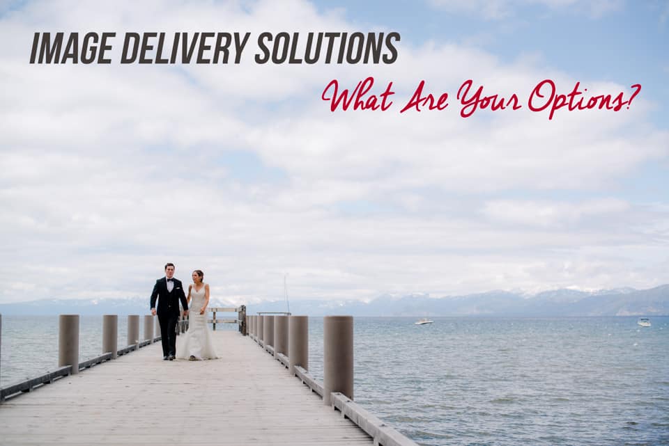 Image Delivery Solutions – What Are Your Options?