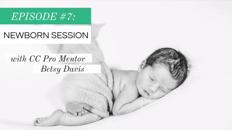 Backstage Pass Episode 7 with Betsy – Newborn Session Part 2 | 79m